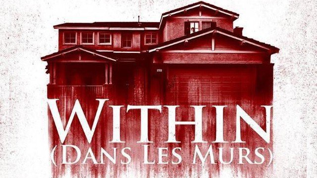 Bande-annonce du film d'horreur "WITHIN (DANS LES MURS)"