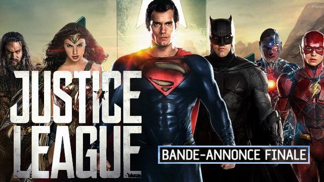 Bande Annonce Finale Du Film Justice League 2017 En Vf 