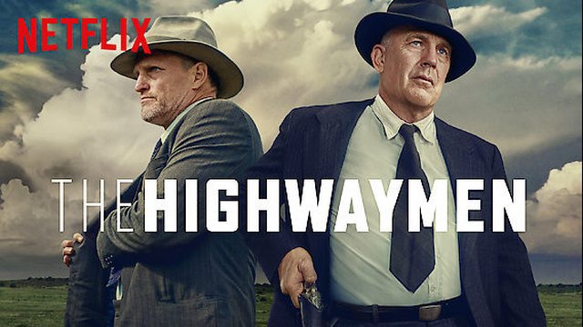 Bande-annonce Du Film Netflix "THE HIGHWAYMEN" (2019) En VF