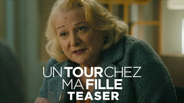 Bande Annonce Teaser Du Film Un Tour Chez Ma Fille 2021 