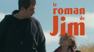 LE ROMAN DE JIM (2024) : Bande-annonce du film des frères Larrieu