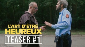 L'ART D'ÊTRE HEUREUX (2024) : Bande-annonce teaser du film avec Benoît Poelvoorde