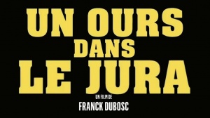 UN OURS DANS LE JURA (2025) : Bande-annonce du film de Franck Dubosc